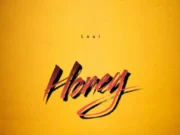 Loui – Honey