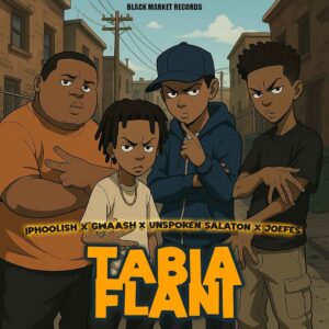 IPhoolish Ft Unspoken Salaton, Joefes & Gwaash - Tabia Flani