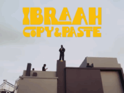 VIDEO Ibraah – Copy & Paste (Visualizer) Ibraah - Copy & Paste (Visualizer)
