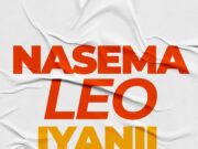 Iyanii – Nasema Leo Iyanii - Nasema Leo