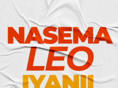 Iyanii – Nasema Leo Iyanii - Nasema Leo