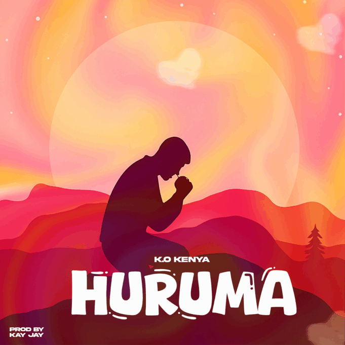 K.O Kenya - Huruma