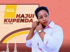 Martha Baraka – Hajui Kupenda
