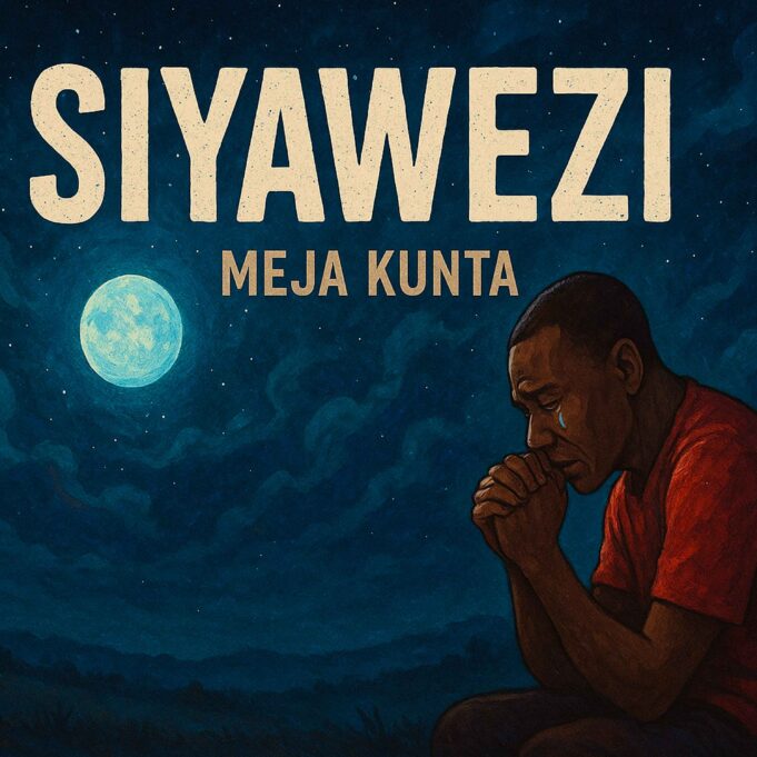 Meja Kunta - Siyawezi