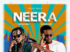 Mudra D Viral Ft DJ Trizzy Vybz – Neera Mudra D Viral Ft DJ Trizzy Vybz - Neera
