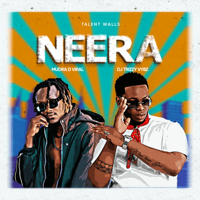 Mudra D Viral Ft DJ Trizzy Vybz - Neera