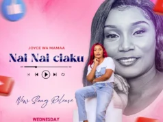 Joyce Wa Mamaa – Nai Nai Ciaku Joyce Wa Mamaa - Nai Nai Ciaku