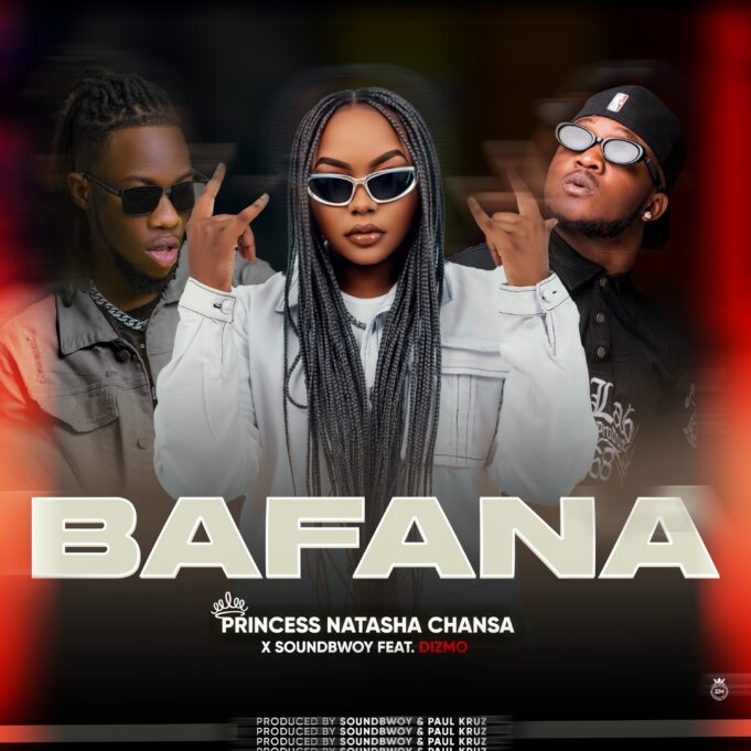 Natasha Chansa Ft Dizmo – Bafana