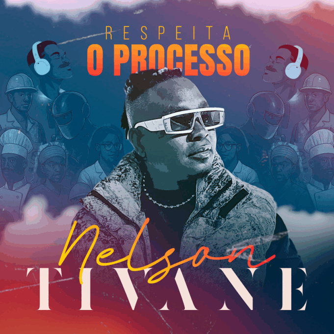 Nelson Tivane - Respeita o Processo