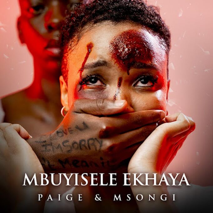 PAIGE & MSONG - MBUYISELE EKHAYA