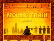 Ric Hassani – Moving Train (Isọkụsọ) Ric Hassani - Moving Train (Isọkụsọ)