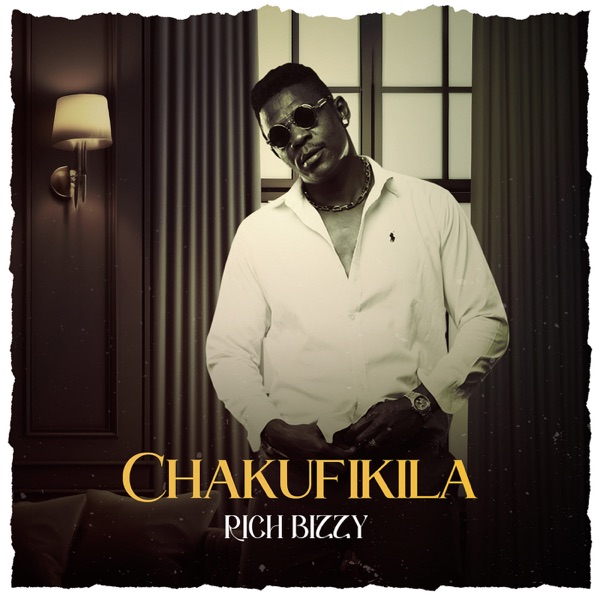 Rich Bizzy - Chakufikila