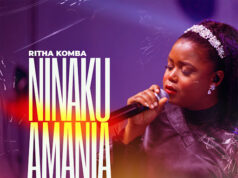 Ritha Komba – Ninakuamania Ritha Komba - Ninakuamania