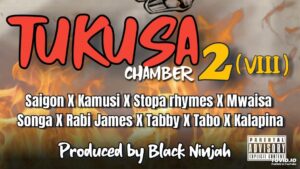 Saigon x Kamusi x Stopa Rhymes x Mwaisa x Songa x Rabi James x Tabby x Tabo x Kalapina - Tukusa 2VIII