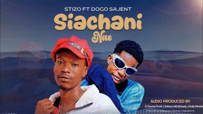 Stizo Ft Mdogo Sajent - Siachani Nae Stizo Ft Mdogo Sajent - Siachani Nae