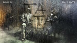 Burna Boy - TaTaTa Ft Travis Scott