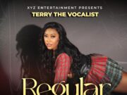 Terry The Vocalist Ft Slapdee – Regular Terry The Vocalist Ft Slapdee – Regular