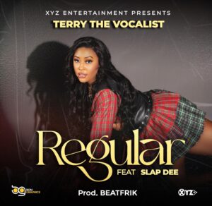 Terry The Vocalist Ft Slapdee – Regular