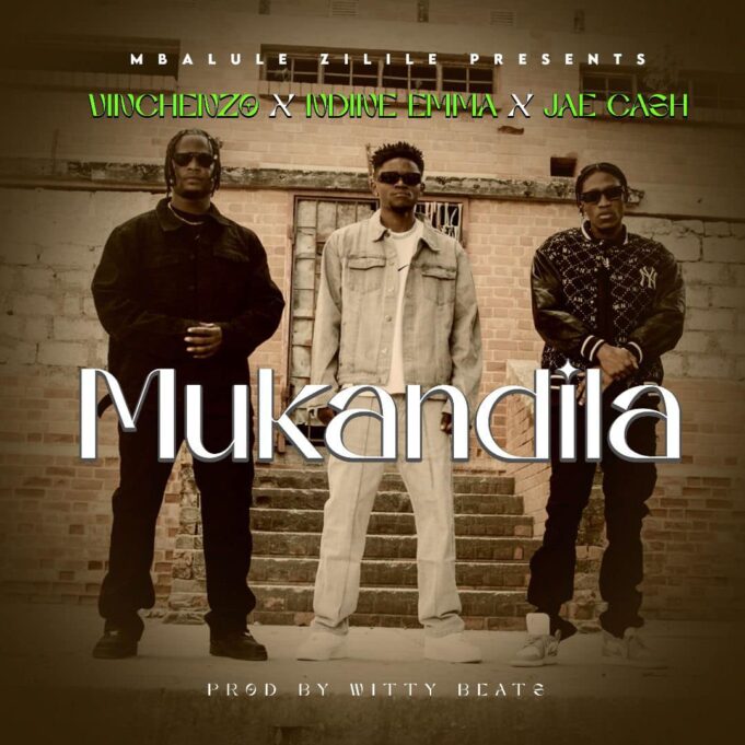 Vinchenzo M'bale Ft Ndine Emma & Jae Cash - Mukandila