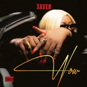Xaven - Wow