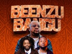 Ziligoneous Ft Mumba Yachi & Drifta Trek – Beenzu Nangu Ziligoneous Ft Mumba Yachi & Drifta Trek - Beenzu Nangu