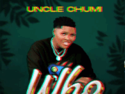 UNCLE CHUMI – WHO
