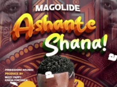 Magolide – Ashante Shana