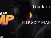 Chief Killer – R.I.P ZIGY MARLEY