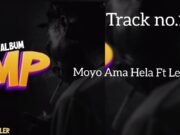 Chief Killer Ft Lay Star – Moyo Ama Hela