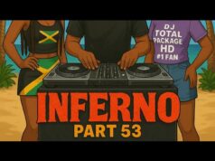The Best Of Dancehall Reggae Inferno Part 53 By DJ Total Package HD