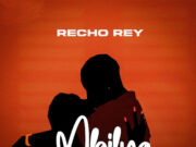 Recho Rey – Mbilya