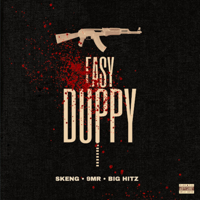 Skeng 9MR Ft Big Hitz & Kevon Douglas - Easy Duppy
