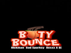 Rickman Manrick Ft Bad Sparksy & Bexxx A Dj – Booty Bounce