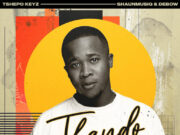 Tshepo Keyz Ft Shaunmusiq & Debow – uthando Lwakho