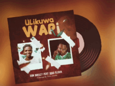 Don Breezy Ft Dogo Elisha – Ulikuwa Wapi