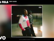 BNXN Ft Fola – Very Soon
