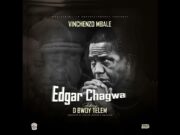 Vinchenzo M’bale Ft D Bwoy Telem – Chagwa Lungu (ECL Tribute) Vinchenzo M’bale Ft D Bwoy Telem - Chagwa Lungu (ECL Tribute)
