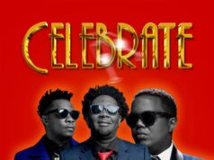 Chege Ft Madee & AY Masta – Celebrate
