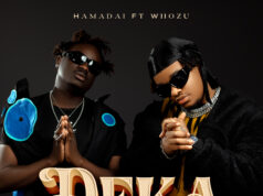 Hamadai Ft Whozu – Deka Hamadai Ft Whozu - Deka