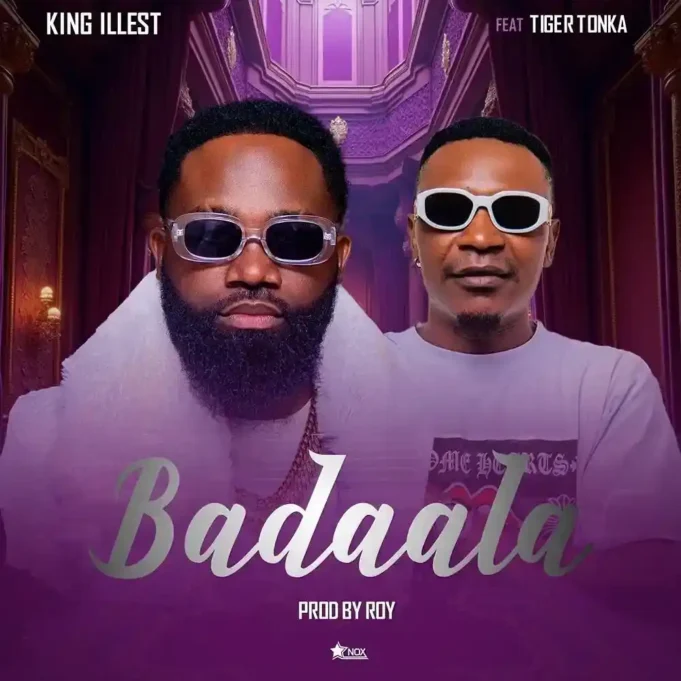 King Illest Ft Tyga Tonka - Badaala