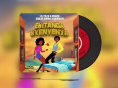Lil Pazo Lunabe – Ekitanda Kyenyenya Ft Menzo & Sharp Emma Kijambiya Lil Pazo Lunabe - Ekitanda Kyenyenya Ft Menzo & Sharp Emma Kijambiya