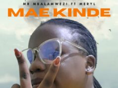 Mr Mbalamwezi Ft Meryl – Mae Kinde