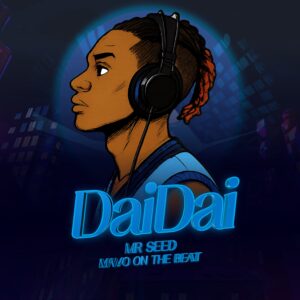Mr Seed – DaiDai