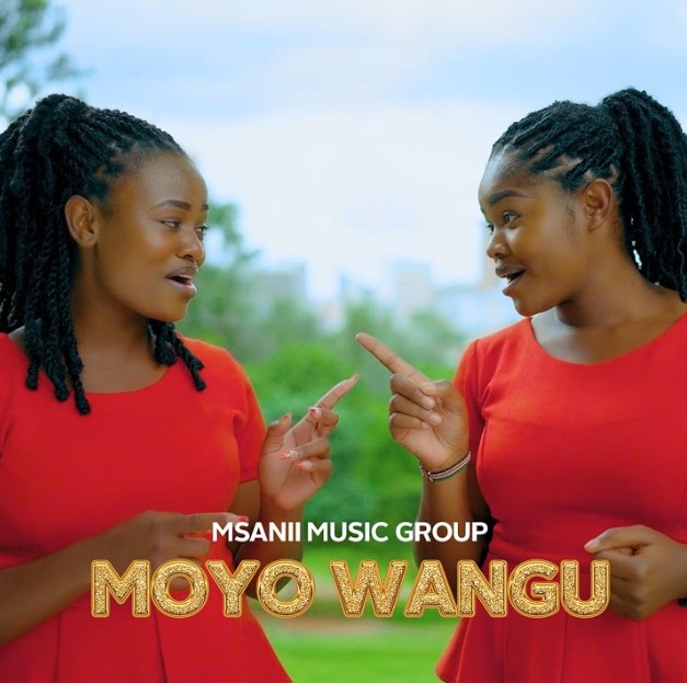 Msanii Music Group – Moyo Wangu