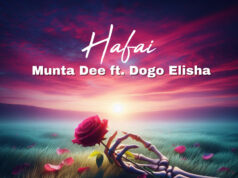 Munta Dee Ft Dogo Elisha – Hafai Munta Dee Ft Dogo Elisha – Hafai