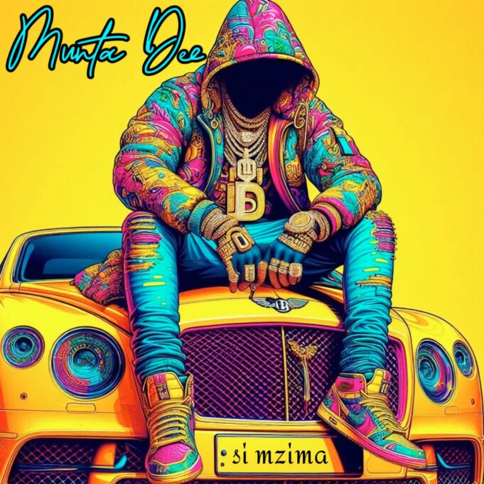 Munta Dee - Si Mzima