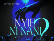 Nay Wa Mitego – Nyie Ni Nani Nay Wa Mitego - Nyie Ni Nani