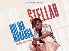 Odi Wa Muranga Ft Mr. Kagame – Stellah Odi Wa Muranga Ft Mr. Kagame - Stellah