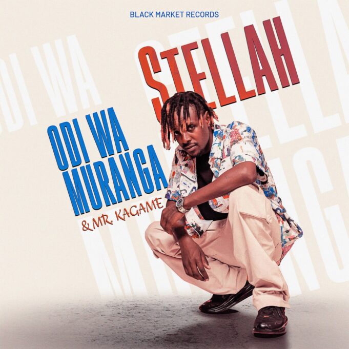 Odi Wa Muranga Ft Mr. Kagame - Stellah