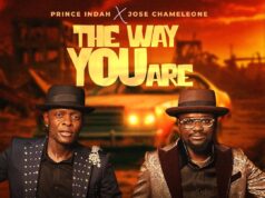 Prince Indah Ft Jose Chameleone – The Way You Are Prince Indah Ft Jose Chameleone - The Way You Are